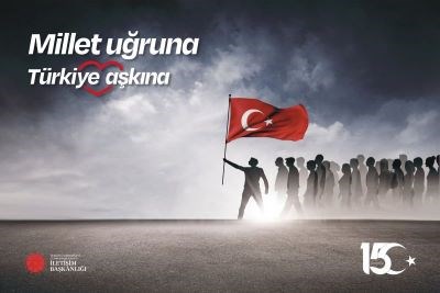 15 Temmuz Demokrasi ve Milli Birlik Günü Anma Programı
